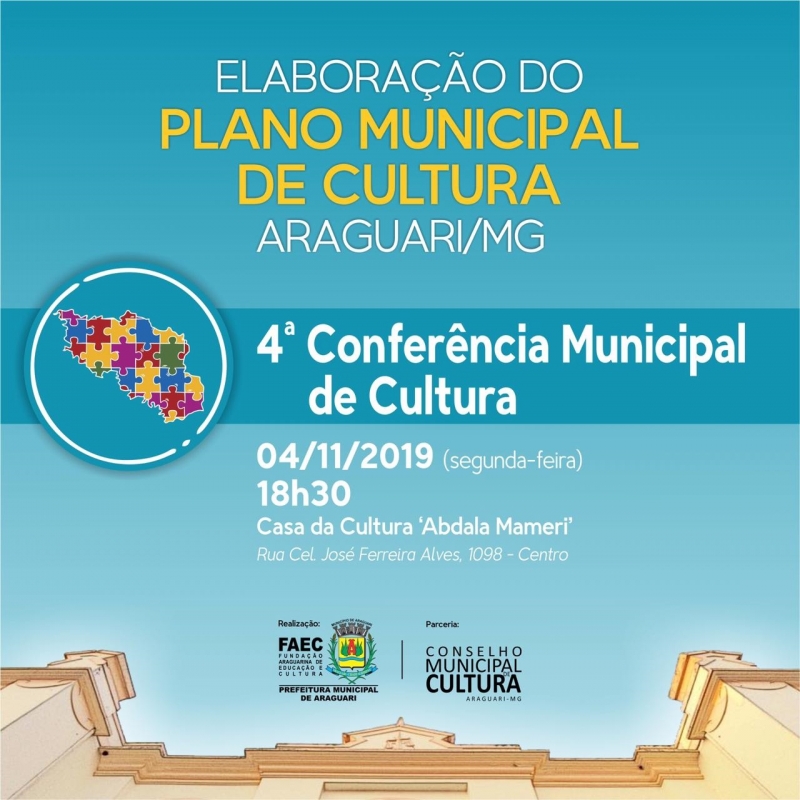 A Fundação Araguarina de Educação e Cultura - FAEC, em parceria com o Conselho Municipal de Cultura, realizará na próxima segunda-feira (04), às 18h30, na Casa da Cultura “Abdala Mameri”, a 4ª Conferência Municipal de Cultura.