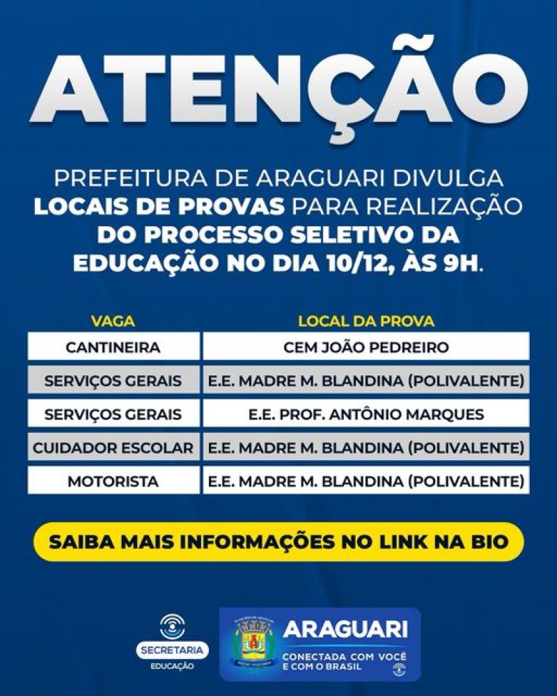 Prefeitura de araguari divulga locais de provas para realização do processo seletivo da educação no dia 10/12, às 9h.