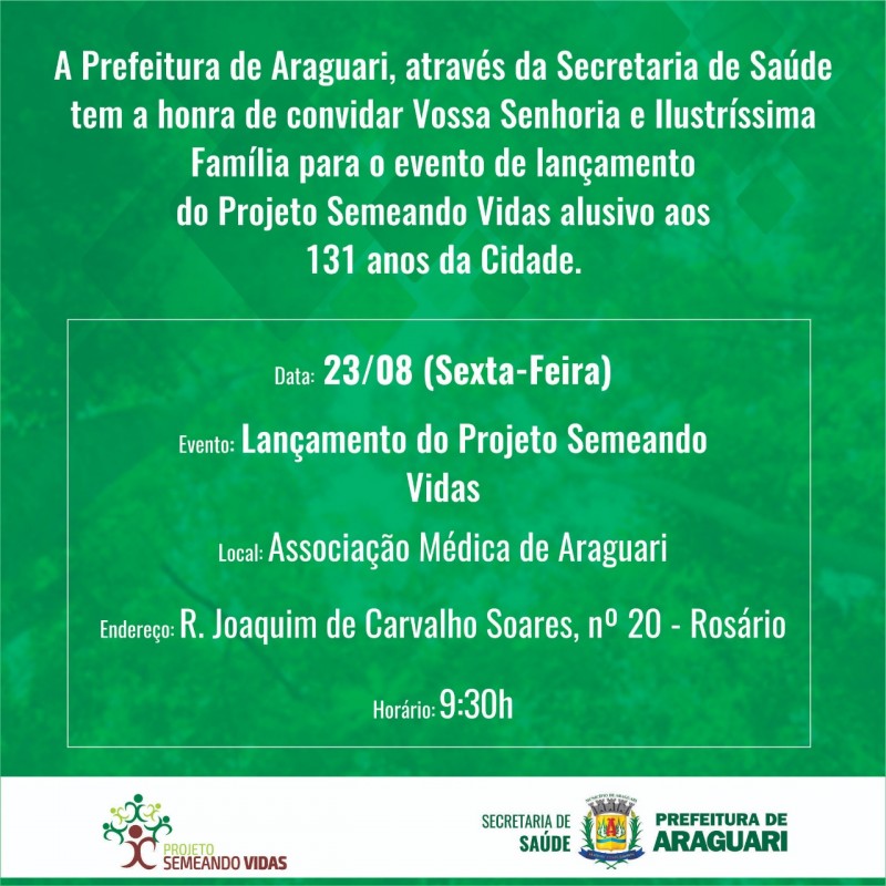 Prefeitura de Araguari realizará evento de lançamento do Projeto Semeando Vidas