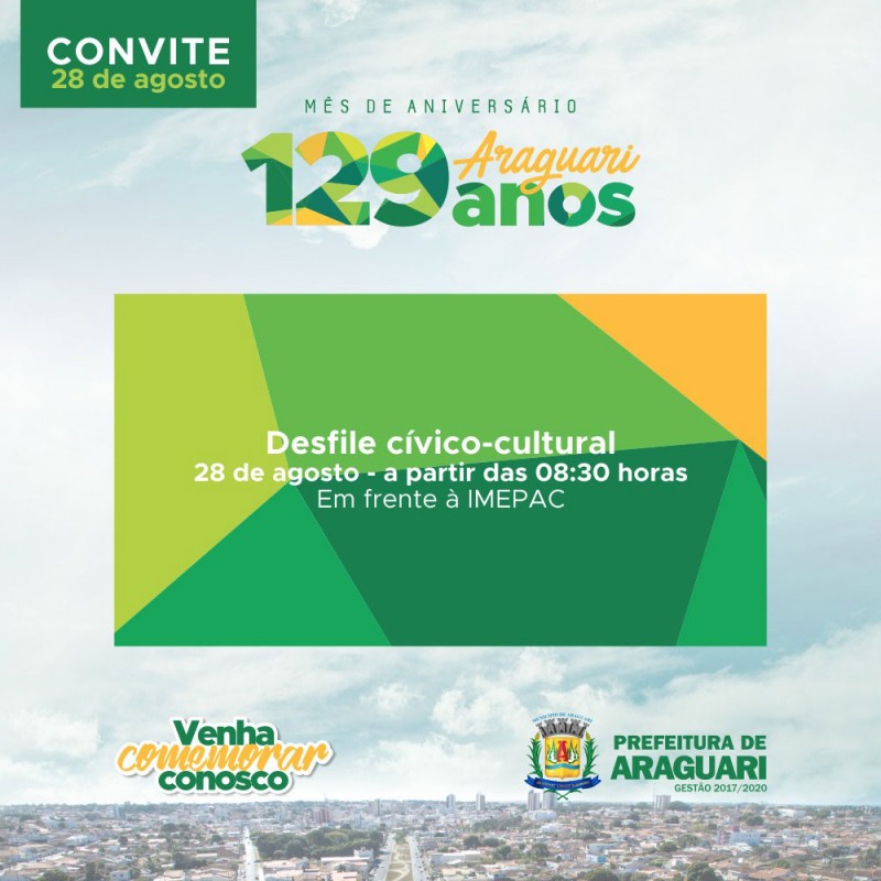 Desfile Cívico em comemoração ao 129º aniversário de Araguari