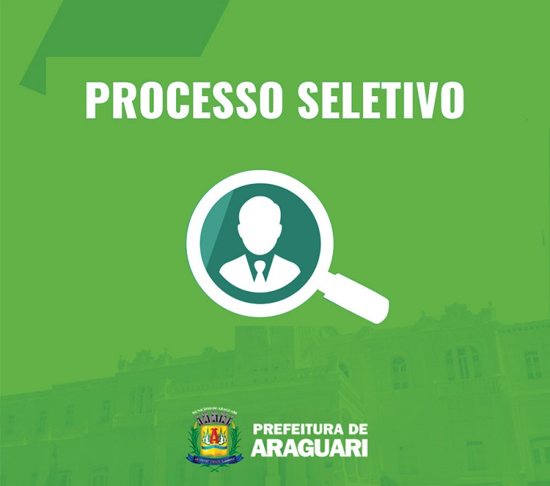 Prefeitura de Araguari e SAE abrem inscrições para novos Processos Seletivos Simplificados