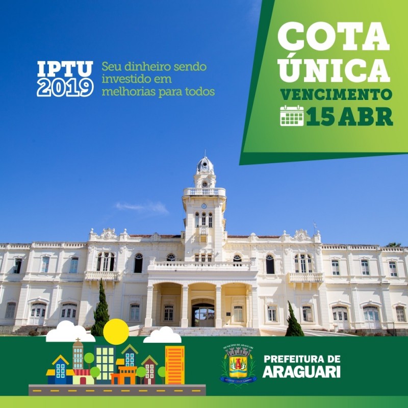 Prefeitura de Araguari libera distribuição do carnê para pagamento do IPTU 2019 pelos Correios e via site