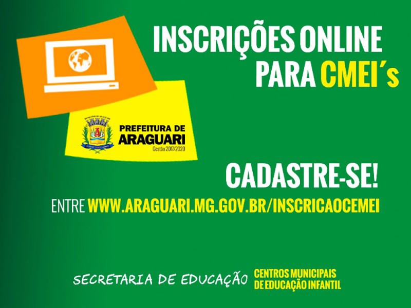 ​Prefeitura de Araguari abre inscrição on line para cadastro para vagas nos CMEIs