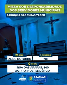 Prefeitura de Araguari convida servidores e população para Missa dos Servidores Municipais em homenagem a São Judas Tadeu. Evento será no sábado, dia 26 de outubro, às 19h, na Paróquia de São Judas Tadeu, Bairro Independência.