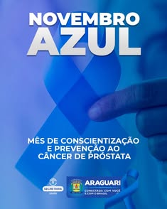 Novembro Azul em Araguari: Prefeitura promove campanha de conscientização e prevenção ao câncer de próstata. Acompanhe nas redes sociais as atividades realizadas ao longo do mês. #Saúde #Prevenção #NovembroAzul