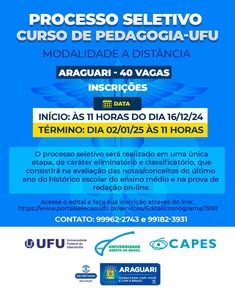 Prefeitura de Araguari abre processo seletivo para Licenciatura em Pedagogia a distância pela UFU. Curso terá duração de 4 anos e conta com 40 vagas. Inscrições de 16/12/2024 a 02/01/2025, com taxa de R$117. Mais informações e edital completo no site da U