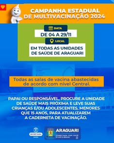 Prefeitura de Araguari convoca pais para atualizarem vacinação de crianças e adolescentes. Campanha de Multivacinação ocorre de 4 a 29 de novembro, das 8h às 16h, em todas as Unidades de Saúde da cidade. Salas de vacina abastecidas.
