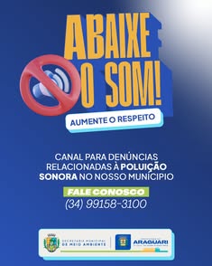 Prefeitura de Araguari lança canal exclusivo para denúncias de poluição sonora. Telefone (34) 99158-3100 disponível para relatos de barulho excessivo que afetem a comunidade. Colabore para manter a paz e a qualidade de vida na cidade. Sigilo garantido.