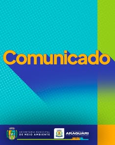 Prefeitura de Araguari altera horário de funcionamento da Secretaria de Meio Ambiente para esta sexta-feira, 27 de junho. Atendimento será das 7h às 13h devido a reunião interna com servidores. Agradecemos a compreensão.