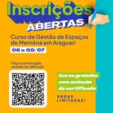 Inscrições abertas para Curso de Gestão de Espaços de Memória em Araguari, nos dias 8 e 9 de julho de 2025, em formato híbrido. Oportunidade de aprofundar conhecimentos na área cultural e preservar a memória local. Inscrições pelo link ou QR Code. Patrocí