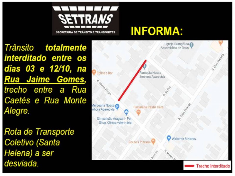 Prefeitura informa sobre interdição parcial de Rua no Bairro Santa Helena