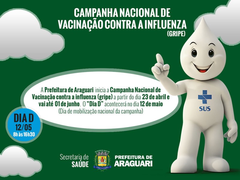 Dia “D” campanha nacional de vacinação contra a influenza (gripe) acontecerá neste sábado em Araguari