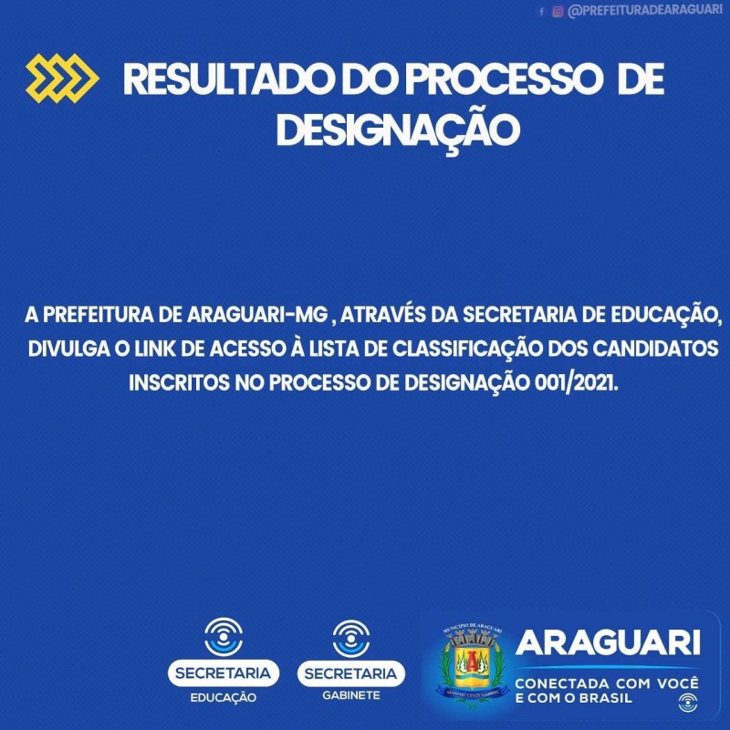 Prefeitura de Araguari publica selecionados no Processo de Designação