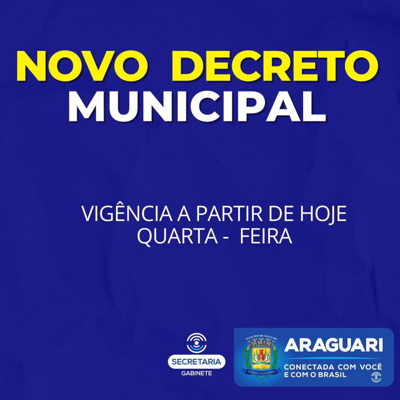 Araguari publica novo Decreto e passa a seguir todas as recomendações da Onda Amarela