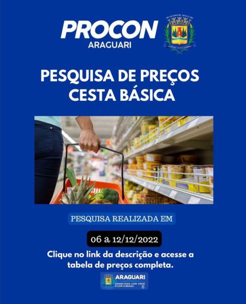 Pesquisa de preços de cesta básica realizada nos dias 06 a 12/12/2022