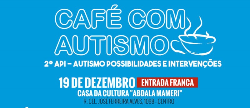 Prefeitura de Araguari abre inscrições para o 2º Café com Autismo