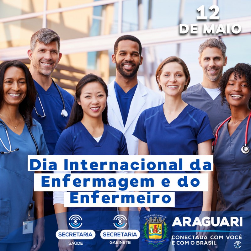 12 de Maio – Dia Internacional da Enfermagem e do Enfermeiro.
