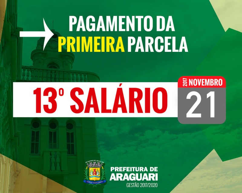 Prefeitura de Araguari paga primeira parcela do 13º salário a todos os servidores