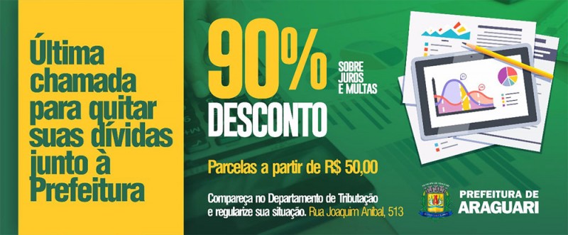 Prefeitura de Araguari concede desconto aos devedores da Fazenda Pública do Município de Araguari, inscritos em dívida ativa