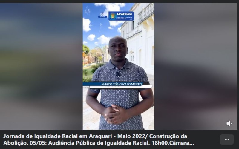 Jornada de Igualdade Racial em Araguari - Maio 2022/ Construção da Abolição.