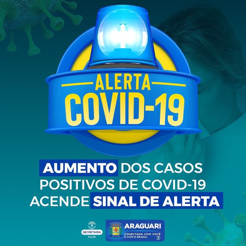 Secretaria de Saúde alerta população sobre aumento de casos de Covid-19 em Araguari