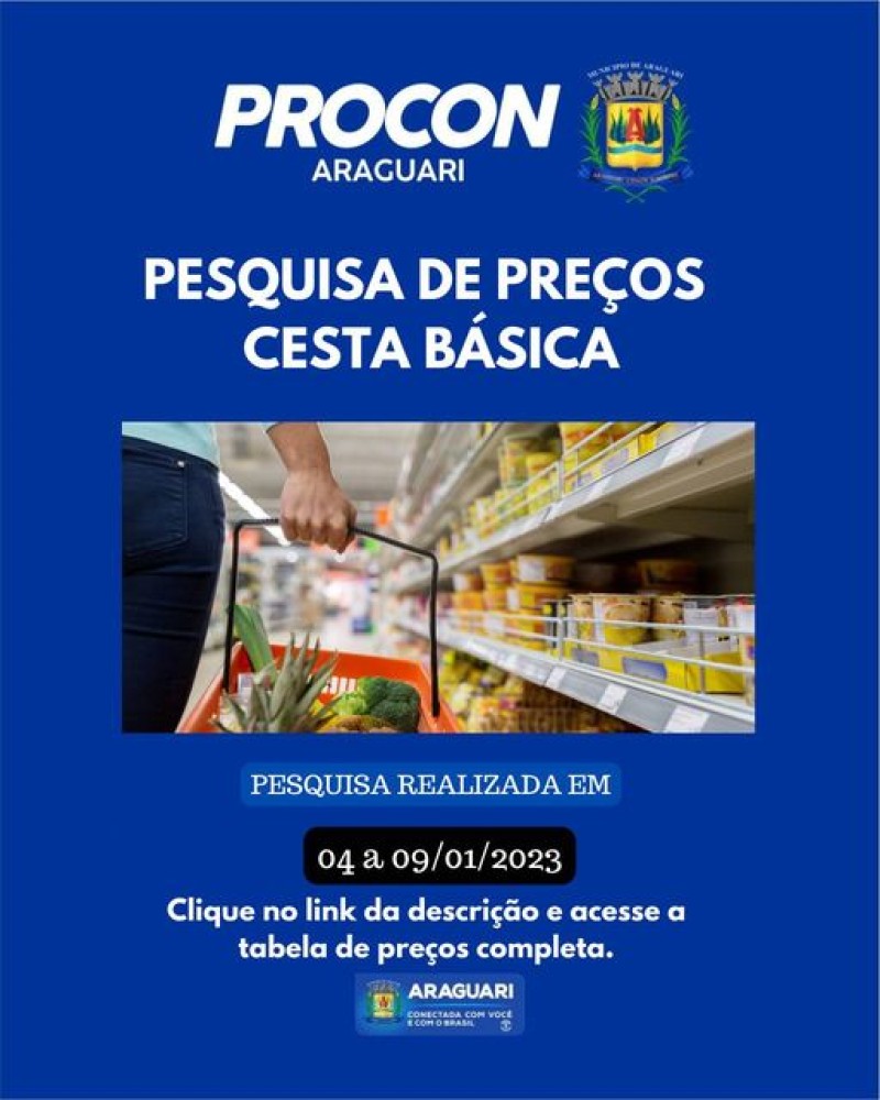 Pesquisa de preços da cesta básica realizada nos dias 04 a 09/01/2023.