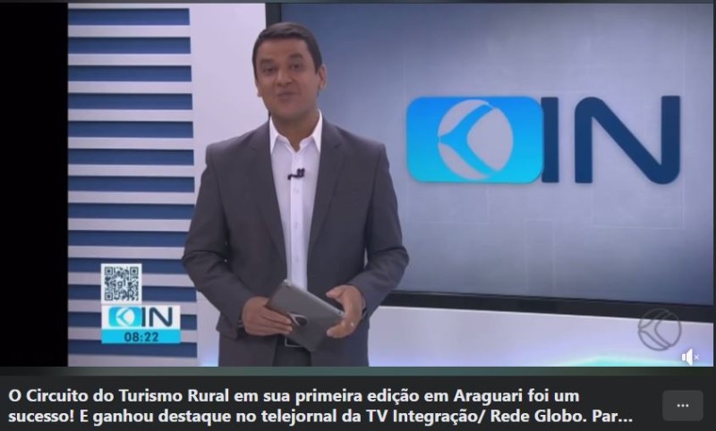 O Circuito do Turismo Rural em sua primeira edição em Araguari foi um sucesso! E ganhou destaque no telejornal da TV Integração/ Rede Globo.