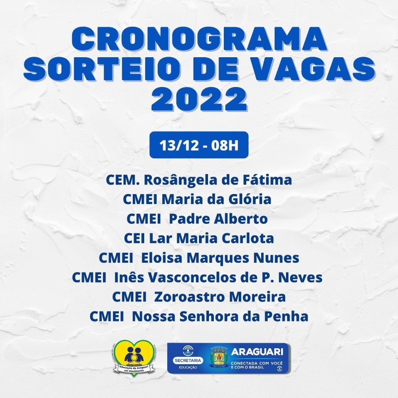 Prefeitura de Araguari informa cronograma dos sorteios para as vagas da rede do Ensino Municipal