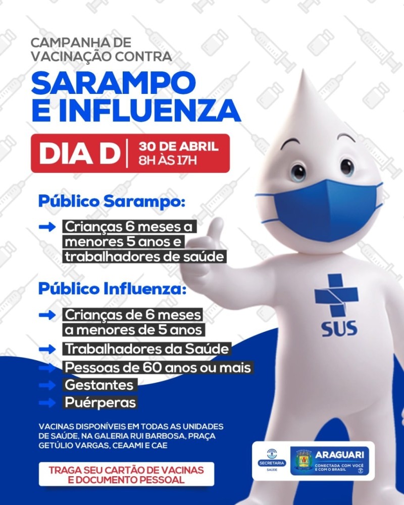 Prefeitura promove dia D de vacinação contra Gripe e Sarampo neste próximo sábado (30)