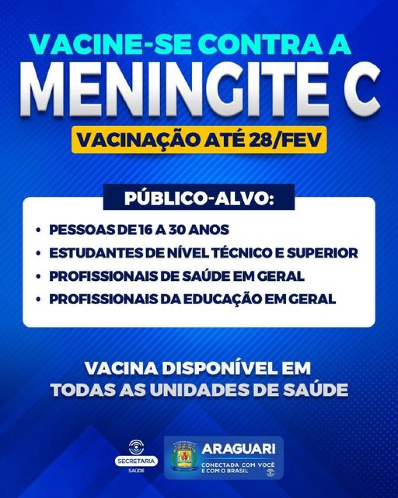 Araguari amplia público alvo para vacinação contra Meningite C