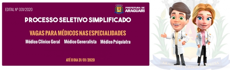 As vagas são para as especialidades de Clínico Geral, Médico Generalista de Estratégia de Saúde da Família e Psiquiatra