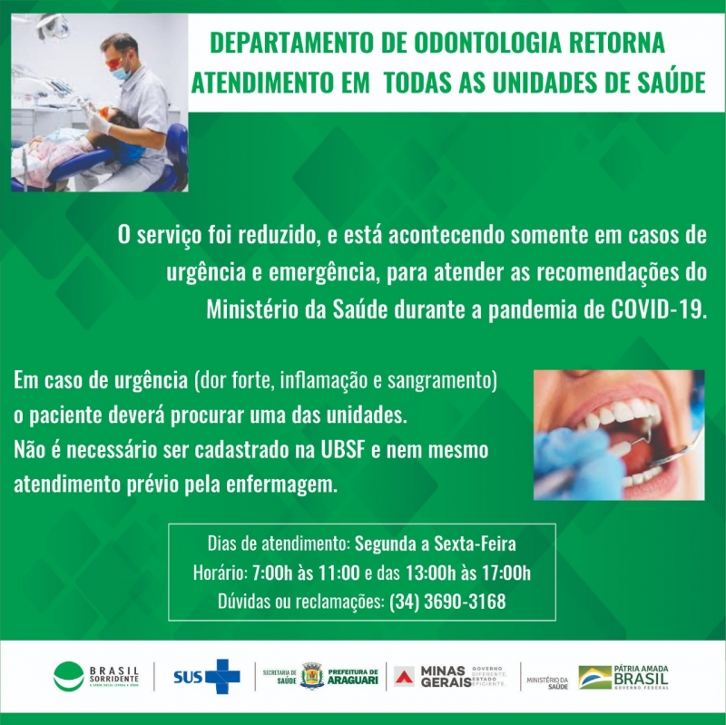 O Departamento de Odontologia retornou o atendimento em todas as Unidades de Saúde. O serviço até então estava atendendo em regime de plantão com mínimo de unidades em funcionamento para atender ao Protocolo do Ministério da Saúde em relação ao Coronavírus.