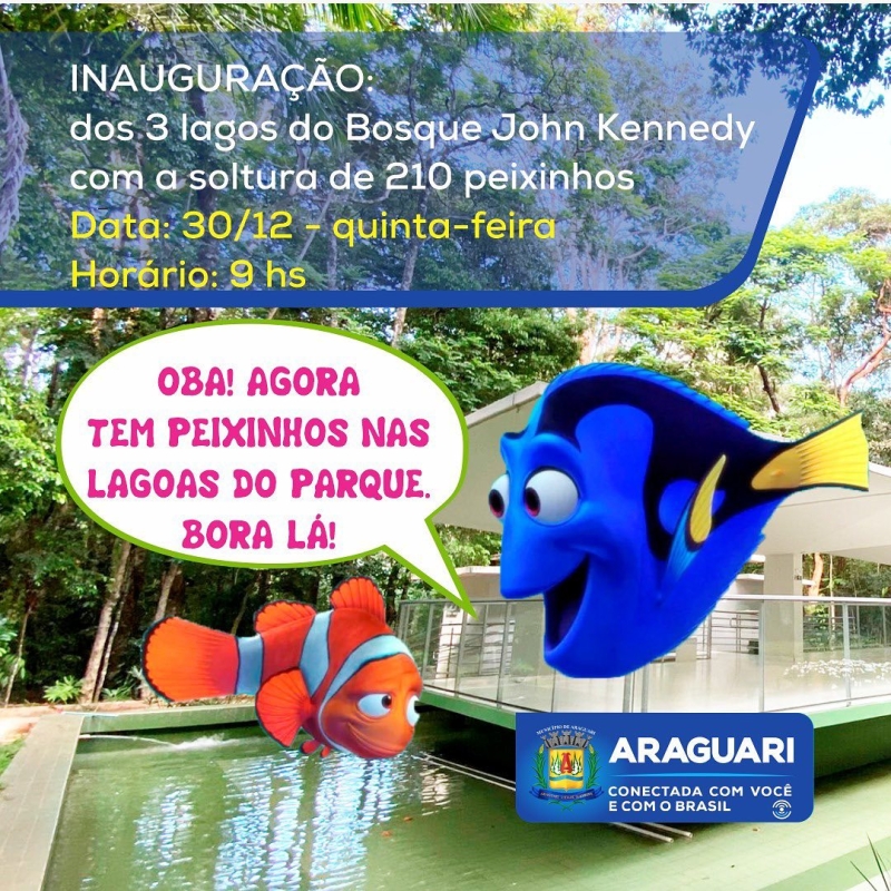 Prefeitura municipal de Araguari, convida todos nesta quinta dia 30/12/21 às 9h pra inauguração dos 3 Lagos do Bosque John Kennedy e a soltura de 210 peixinhos! Tragam as criançadas !