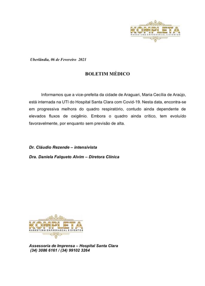 A vice-prefeita, Maria Cecília, continua internada na UTI, mas está respondendo bem ao tratamento. Ainda depende do auxílio do oxigênio.