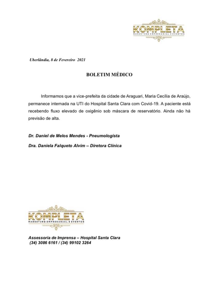 A vice-prefeita apresentou melhora nas últimas 24h. Maria Cecília continua recebendo alto fluxo de oxigênio, mas o quadro geral é bom.