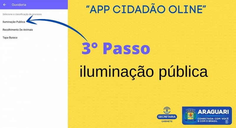 “APP CIDADÃO OLINE” informando o ponto em que a lâmpada está queimada.