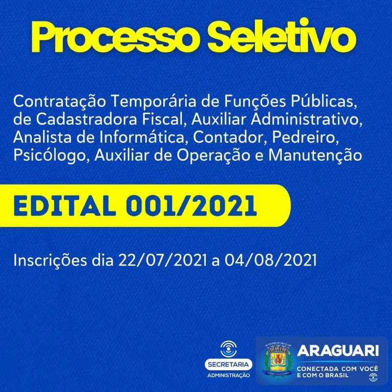 A Prefeitura de Araguari, através da Secretaria de Administração lançou o processo seletivo para contratação temporária de funções públicas, como cadastradora fiscal, auxiliar administrativo, analista de informática, contador, pedreiro, psicólogo, auxiliar de operação e manutenção.