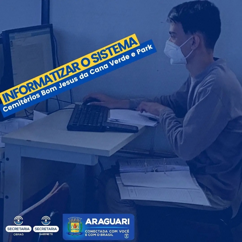 A Secretaria de Obras, por meio do departamento dos cemitérios municipais de Araguari está implantando o processo de informatização de dados dos registros de óbitos, alvarás e todos os protocolos existentes nos campos santos do município.  Com o serviço digitalizado, os responsáveis pelos cemitérios terão o acesso facilitado à informação para sanar as dúvidas das famílias visando melhorar o atendimento ao público. A Secretaria de Obras é responsável pelos Cemitérios, Bom Jesus, Park, dos Distritos de Amanhece e Piracaíba, e das comunidades de Florestina, Campo Redondo e Santo Antônio.  De acordo com o Secretário Municipal de Obras e o Supervisor dos Cemitérios Municipais, Luiz Felipe de Miranda e Weferson Costa Torres, respectivamente, esse é um passo importante para a regularização desses espaços. “Além da informatização, estamos em fase de planejamento para a melhoria dos cemitérios, por exemplo, com a implantação do Ossuário que será construído no Cemitério Park”.