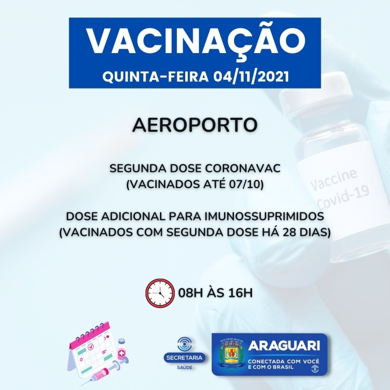 Nesta quinta-feira (4), a prefeitura de Araguari continuará com a imunização para pessoas com 12 anos ou mais que ainda não se vacinaram, segunda dose de Pfizer, Coronavac, dose de reforço para idosos de 60 anos ou mais, profissionais da Saúde e Imunossuprimidos.