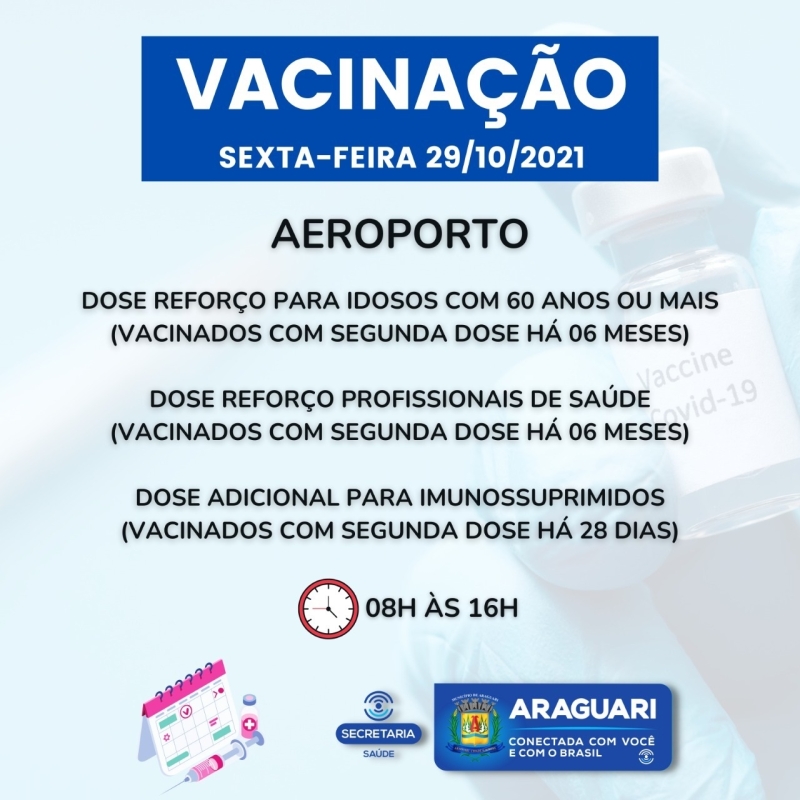 A prefeitura de Araguari dará continuidade à vacinação contra Covid-19, nesta sexta-feira (29)