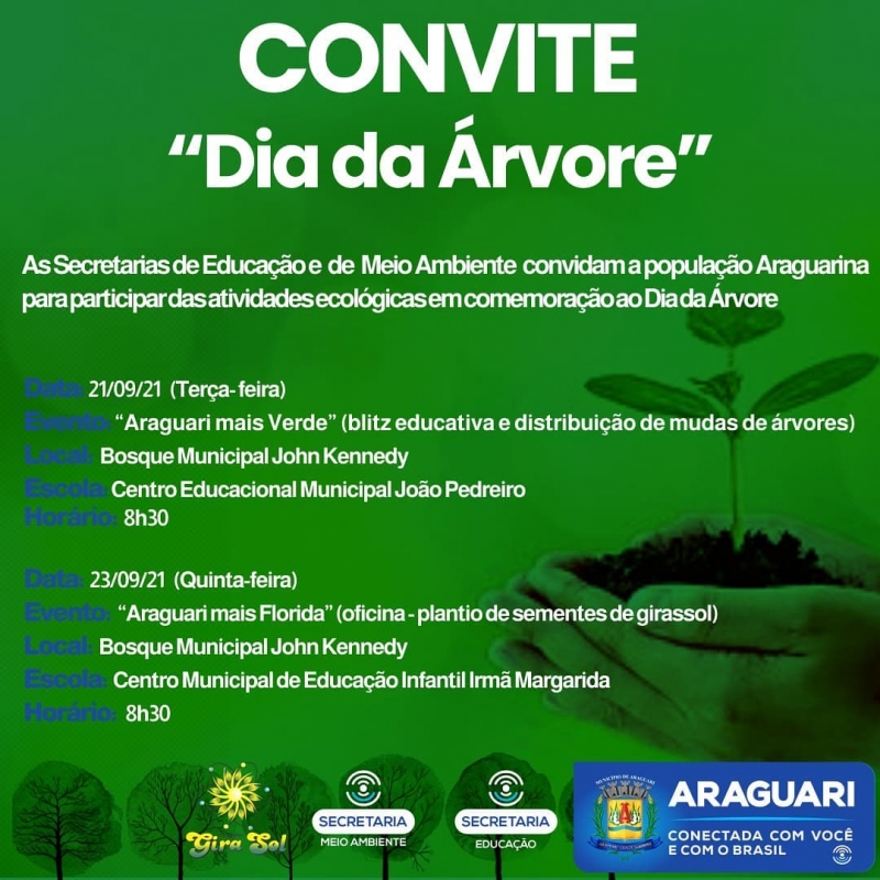 A prefeitura de Araguari por meio das secretarias de Educação e Meio Ambiente, convida a população para participar das atividades ecológicas em alusão ao Dia da Árvore.