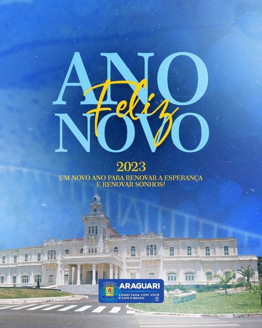 Tempo de esperança, de renovação e agradecimento por tudo que passou e tudo que está por vir. A prefeitura de Araguari, por meio do prefeito Renato Carvalho e da vice, Maria Cecília, deseja a todos os araguarinos um 2023 repleto de realizações. Que o novo ano, traga muita alegria, prosperidade e que seja abençoado. Que sejamos instrumento guiado e protegido por Deus, para que possamos continuar com nosso trabalho incansável em prol de Nossa Gente. A todos um FELIZ ANO NOVO! Um FELIZ RECOMEÇO!