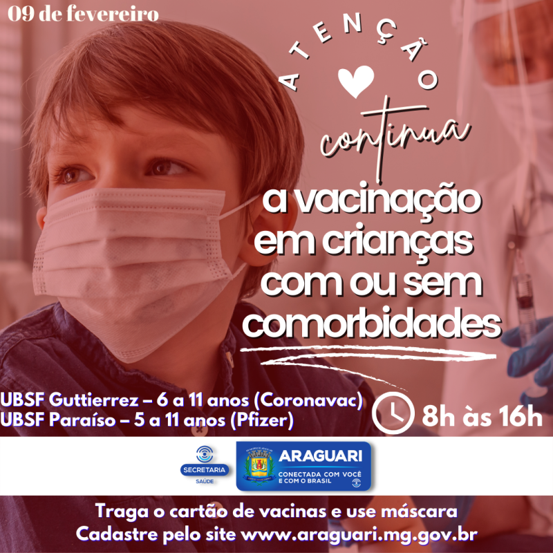 Vacinação Pediátrica  USBF Guttierrez – das 8h às 16h  1ª dose (Coronavac) para crianças de 6 anos a 11 anos COM e SEM comorbidades  USBF Paraíso– das 8h às 16h  1ª dose (Pfizer) para crianças de 5 anos a 11 anos COM e SEM comorbidades   Vacinação Adulta  UBSF Gutierrez  Coronavac 1ª e 2ª doses, Astrazeneca 2ª dose e Janssen dose de Reforço   UBSF’s Independência, Portal de Fátima, Bosque e Goiás  1ª (12 a 17 anos) e 2ª doses e dose de Reforço Pfizer