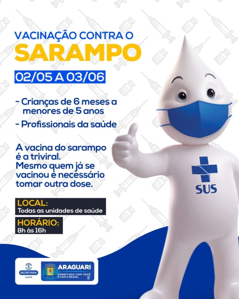 Dando continuidade à campanha de vacinação contra Sarampo e Influenza, a prefeitura de Araguari por intermédio da secretaria de Saúde, inciou nesta segunda-feira (2) a segunda etapa.