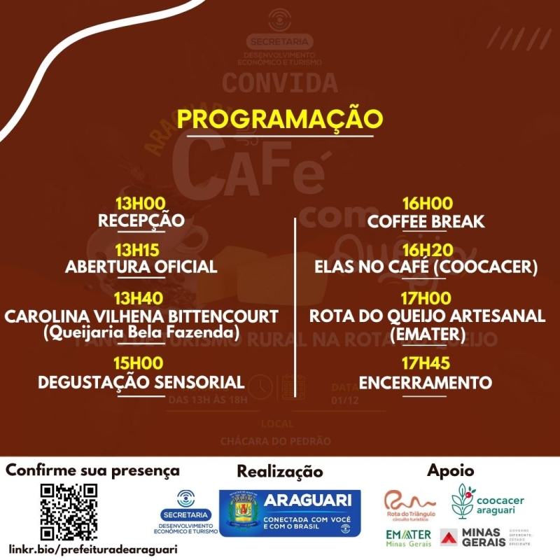 A Prefeitura Municipal de Araguari, através da secretaria de Desenvolvimento Econômico e Turismo, convida você para o Araguari Café com Queijo.