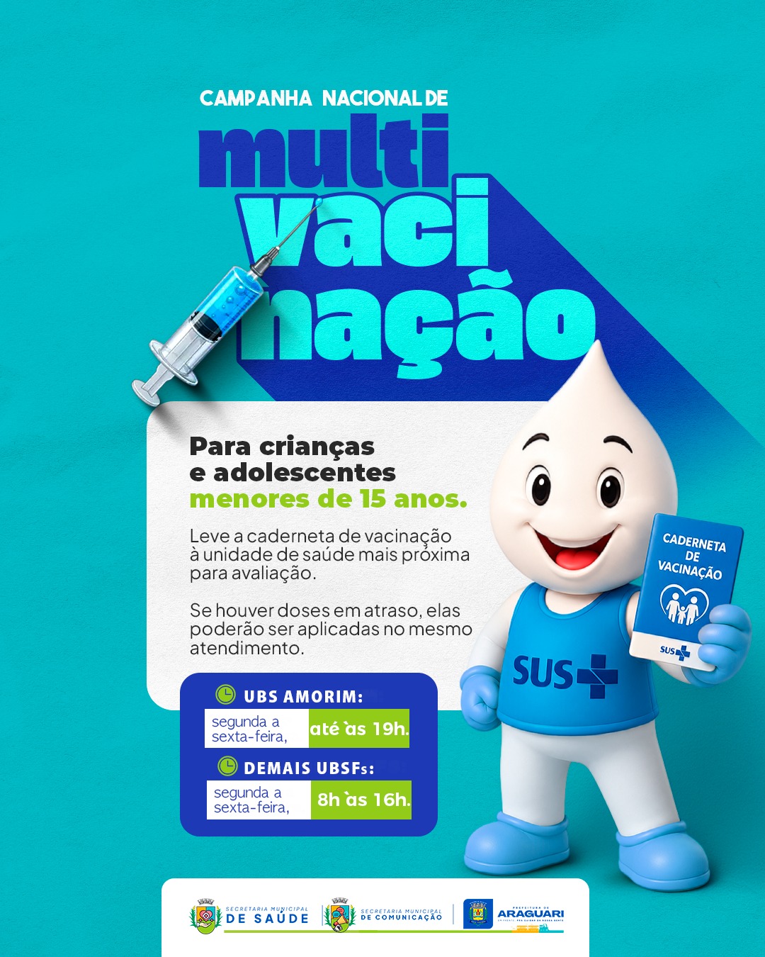 CAMPANHA NACIONAL DE MULTIVACINAÇÃO