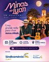 🎶✨ O Minas ao Luar chega a Araguari para encerrar a temporada 2026!