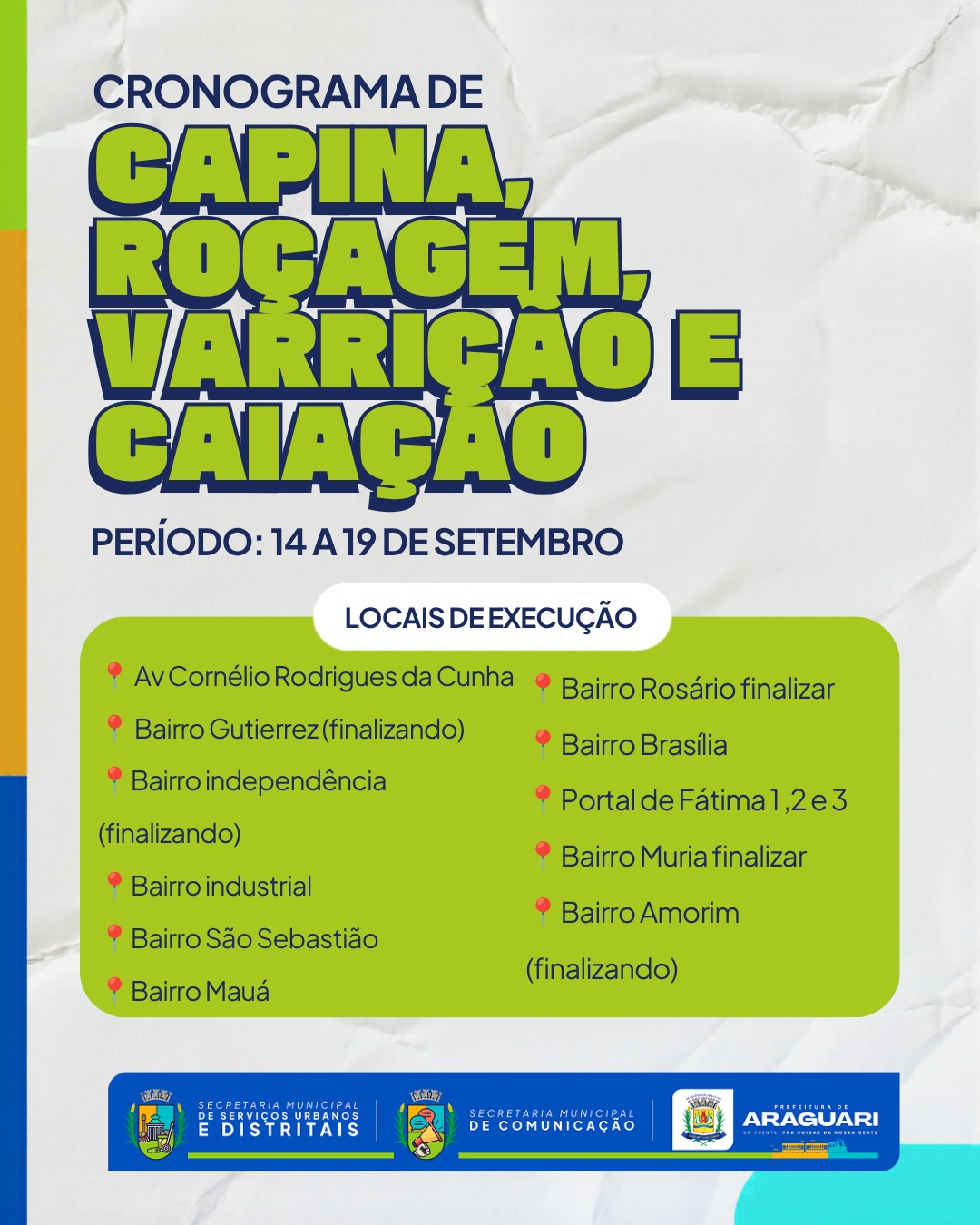 Prefeitura de Araguari segue com cronograma semanal de serviços de limpeza urbana