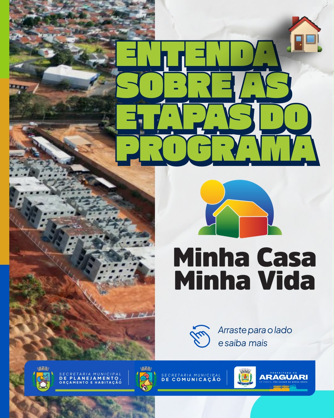 Prefeitura de Araguari divulga etapas do Minha Casa, Minha Vida e disponibiliza relação de inscritos do Cadastro Habitacional