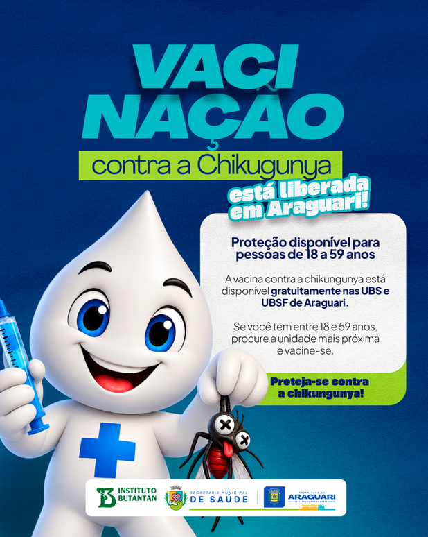 Prefeitura de Araguari disponibiliza vacinação contra a chikungunya para pessoas de 18 a 59 anos